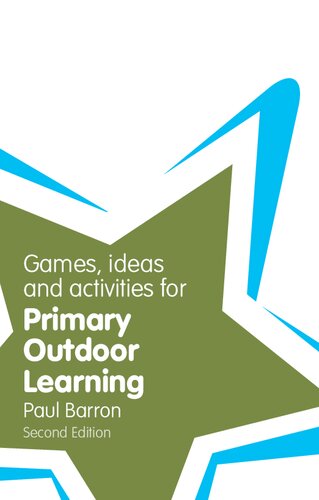 Games, Ideas and Activities for Primary Outdoor Learning (Classroom Gems)