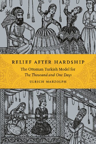 Relief after hardship : the Ottoman Turkish model for The thousand and one days