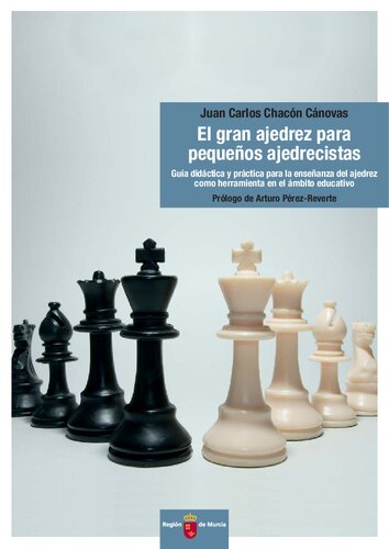 El gran ajedrez para pequeños ajedrecistas