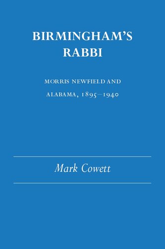 Birmingham's Rabbi Morris Newfield and Alabama, 1895-1940