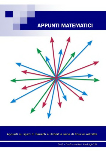 Appunti su spazi di Banach e Hilbert e serie di Fourier astratte