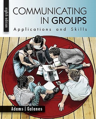 Communicating in Groups: Applications and Skills