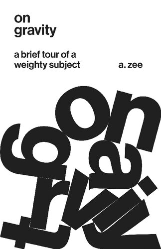 On Gravity ; A Brief Tour of a Weighty Subject