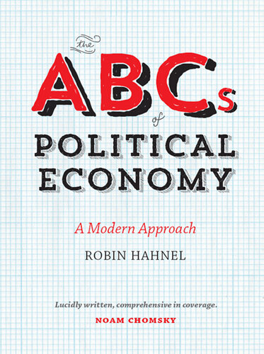 The ABCs of Political Economy: A Modern Approach, Revised Edition