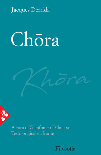 Chora. Testo originale a fronte