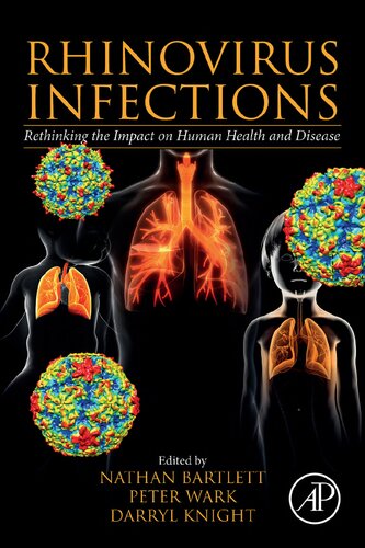 Rhinovirus Infections: Rethinking the Impact on Human Health and Disease