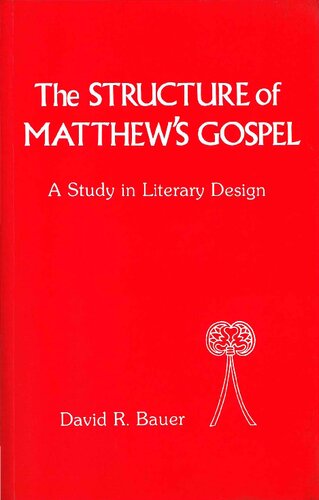 Structure of Matthew's Gospel: A Study in Literary Design