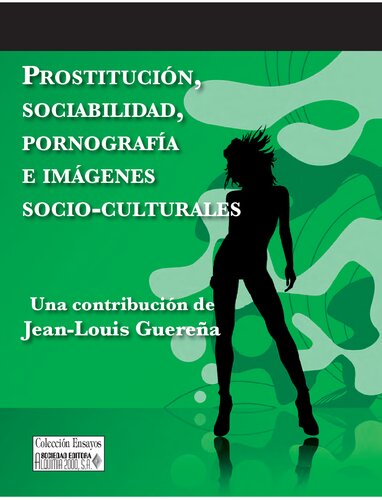 Prostitución, sociabilidad, pornografía e imágenes socio-culturales. Una contribución de Jean-Louis Guereña