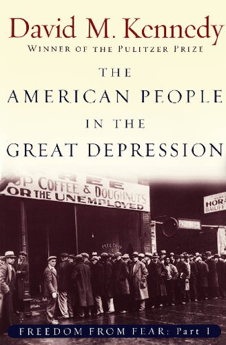 The American People in the Great Depression: Freedom from Fear, Part One