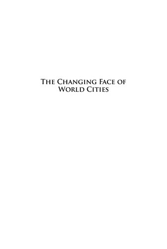 The changing face of world cities : the second generation in Western Europe and the United States