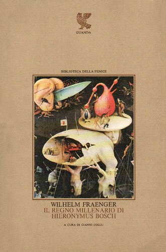 Il regno millenario di Hieronymus Bosch