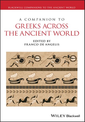 A Companion to Greeks Across the Ancient World