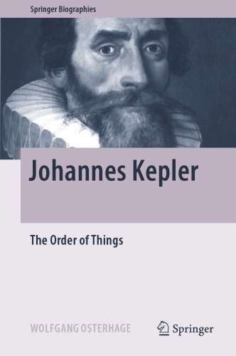 Johannes Kepler: The Order Of Things