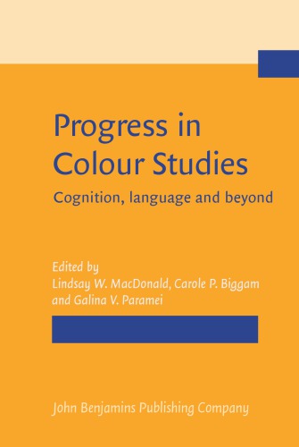 Progress in Colour Studies Cognition, language and beyond