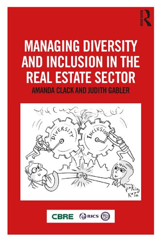Managing Diversity and Inclusion in the Real Estate Sector