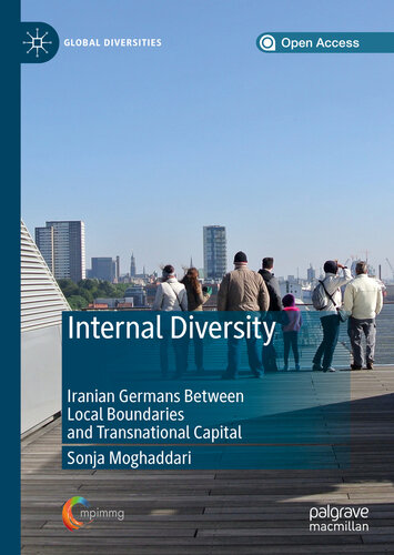 Internal Diversity: Iranian Germans Between Local Boundaries and Transnational Capital