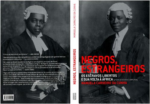Negros, estrangeiros: os escravos libertos e sua volta à África