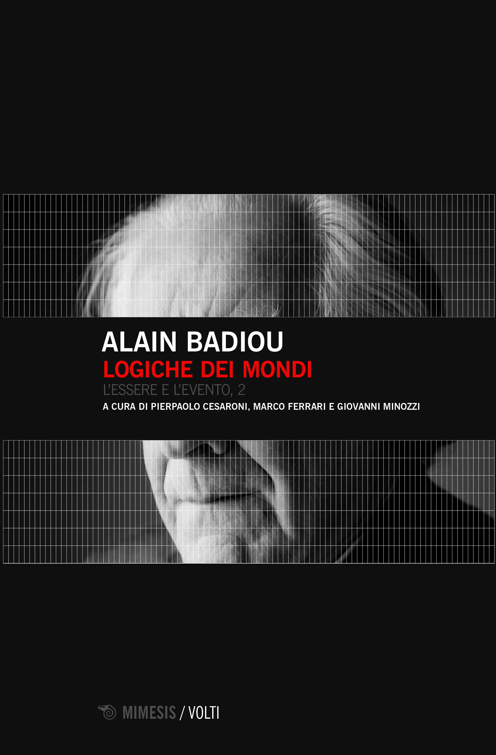 Logiche dei mondi. L'essere e l'evento, 2