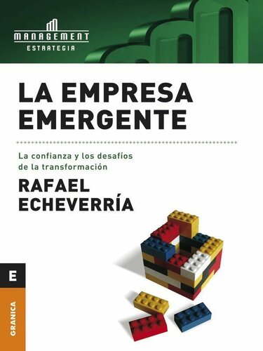 Empresa emergente, La: La confianza y los desafíos de la transformación