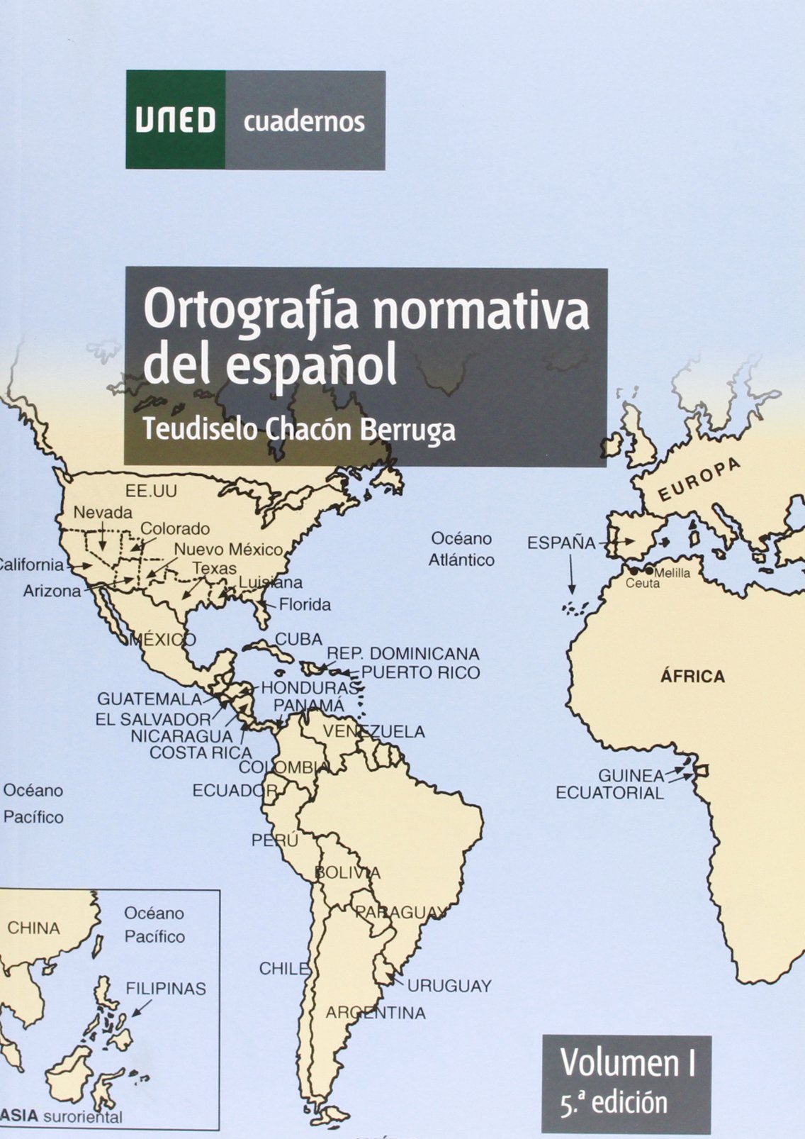 Ortografía normativa del español. Volumen I.