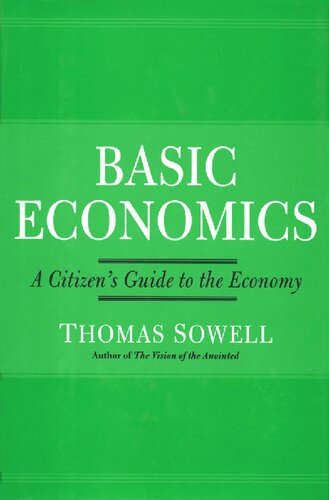 Basic Economics: A Citizen's Guide to the Economy