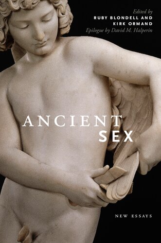 Ancient Sex: New Essays (Classical Memories/Modern Identitie)