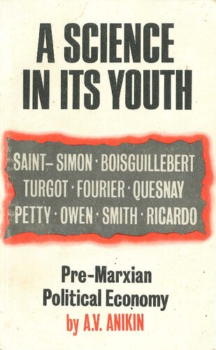 A Science in its Youth (Pre-Marxian Political Economy)