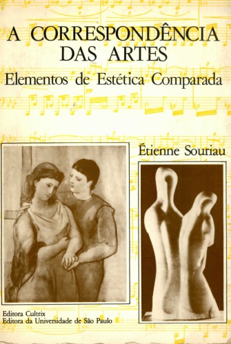 A Correspondência das Artes: Elementos de Estética Comparada