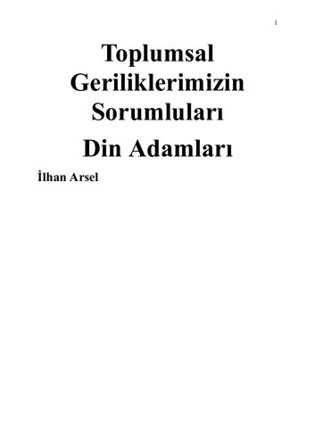 Toplumsal Geriliklerimizin Sorumluları Din Adamları