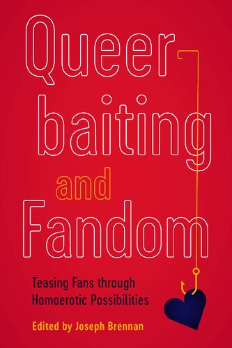 Queerbaiting and Fandom: Teasing Fans Through Homoerotic Possibilities