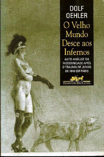 O velho mundo desce aos infernos