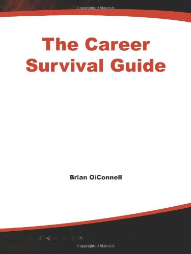 The Career Survival Guide: Making Your Next Career Move