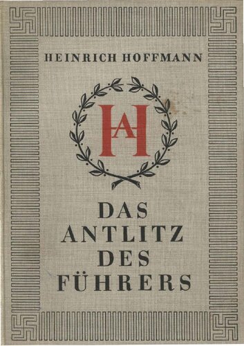 Das Antlitz des Fuehrers