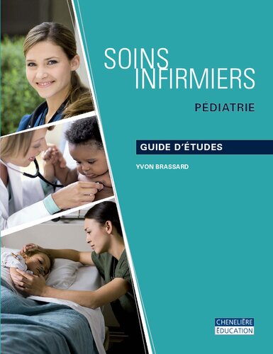Soins infirmiers : pédiatrie Guide d'études