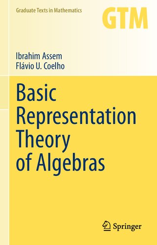 Basic Representation Theory of Algebras (Graduate Texts in Mathematics (283))