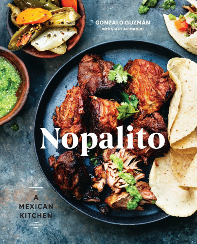 Nopalito: a Mexican kitchen