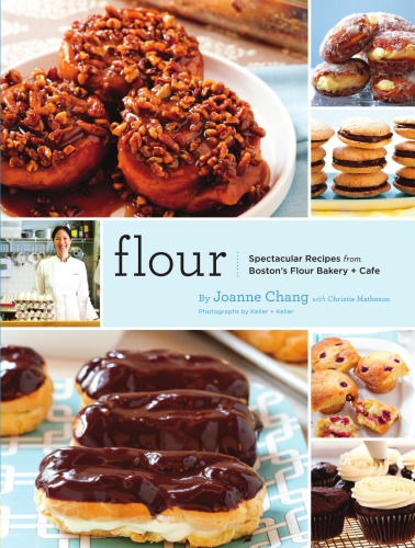Flour: a baker's collection of spectacular recipes