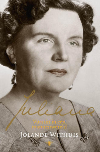 Juliana: vorstin in een mannenwereld
