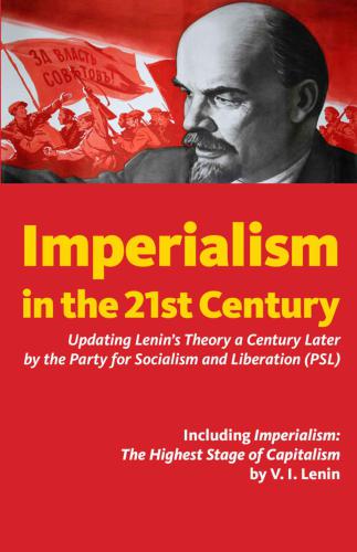 Imperialism in the 21st Century: Updating Lenin's Theory a Century Later