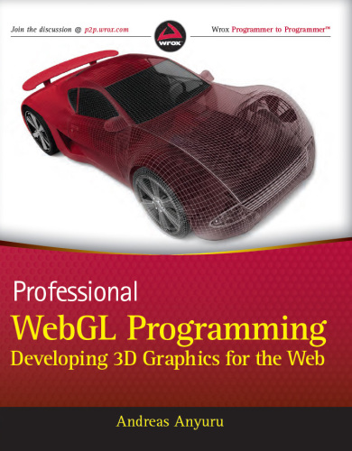 Professional Webgl: Developing 3d Graphics for the Web