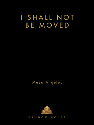 I Shall Not Be Moved