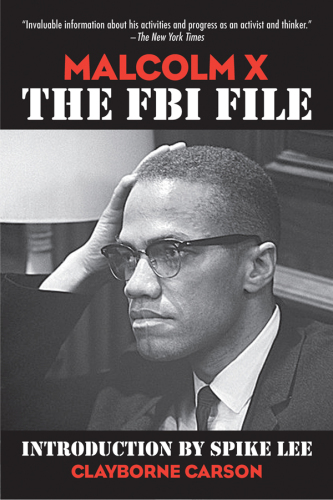 Malcolm X: the FBI file