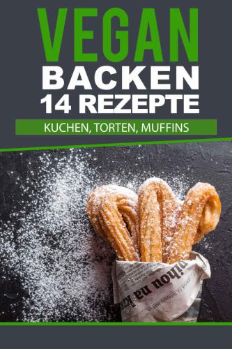 Vegan backen: Meine Lieblingsrezepte für vegane Kuchen
