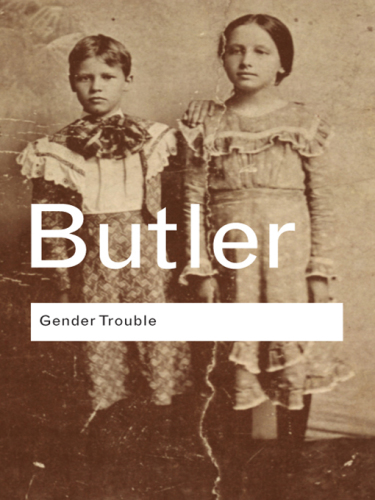 Gender trouble: feminism and the subversion of identity