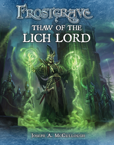 Frostgrave Thaw of the Lich Lord