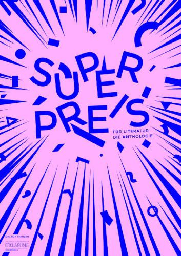 Superpreis für Literatur: Die Anthologie