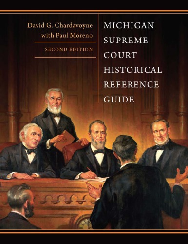 Michigan Supreme Court Historical Reference Guide
