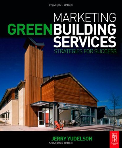Marketing Green Building Services: Strategies for Success