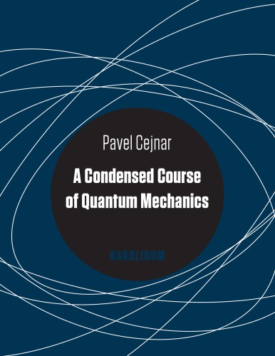 Condensed Course of Quantum Mechanics