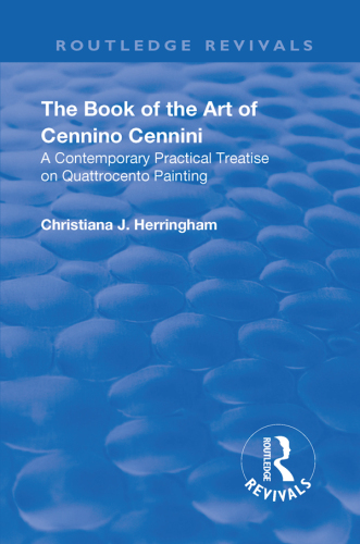 Revival: The Book of the Art of Cennino Cennini